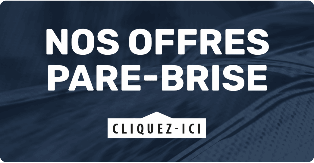 Nos offres pare-brise - Cliquez-ici